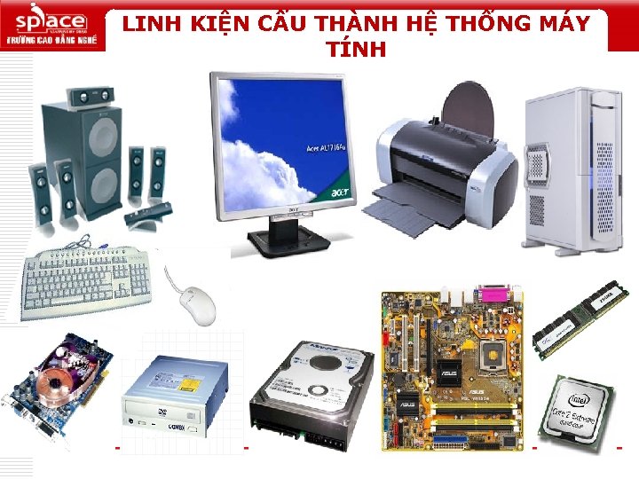 LINH KIỆN CẤU THÀNH HỆ THỐNG MÁY TÍNH Logo 