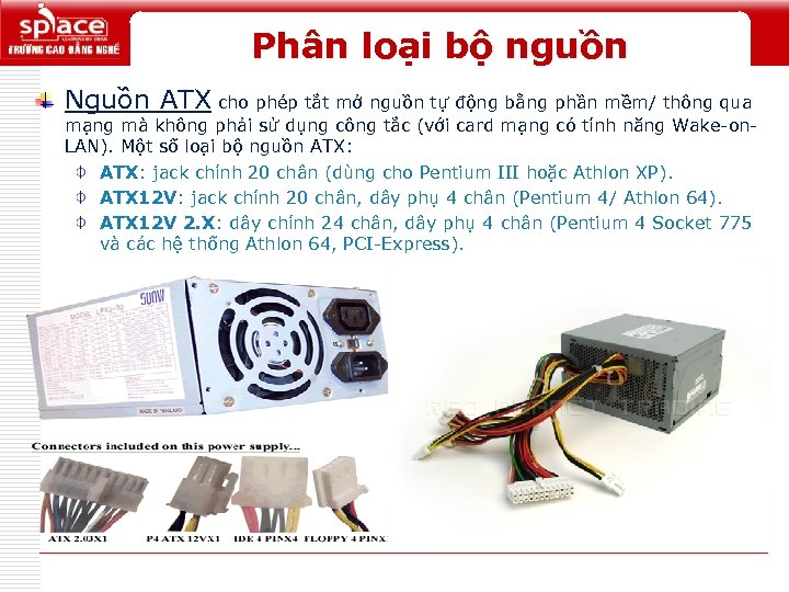Phân loại bộ nguồn Nguồn ATX cho phép tắt mở nguồn tự động bằng