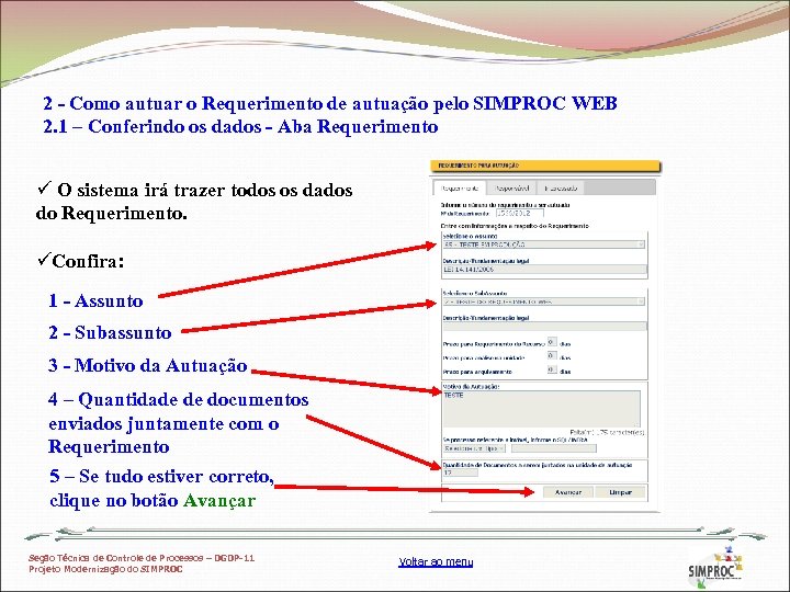 2 - Como autuar o Requerimento de autuação pelo SIMPROC WEB 2. 1 –