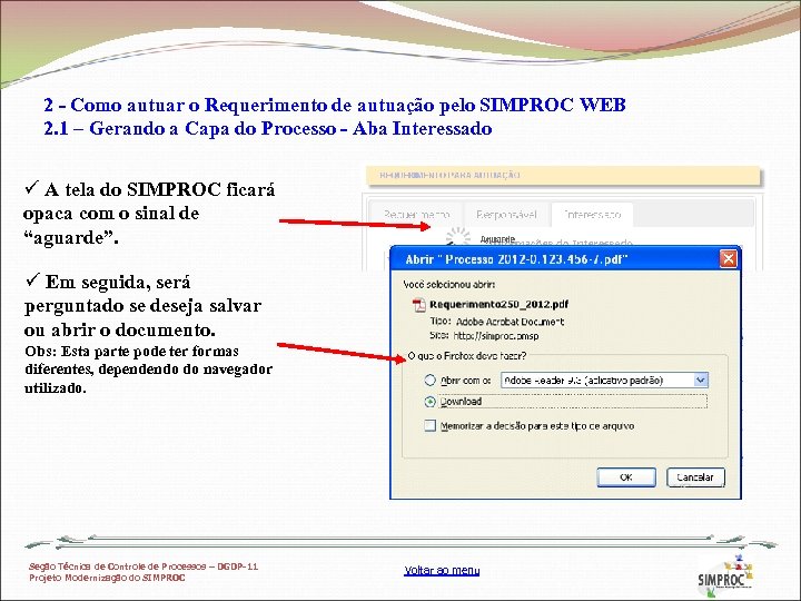 2 - Como autuar o Requerimento de autuação pelo SIMPROC WEB 2. 1 –