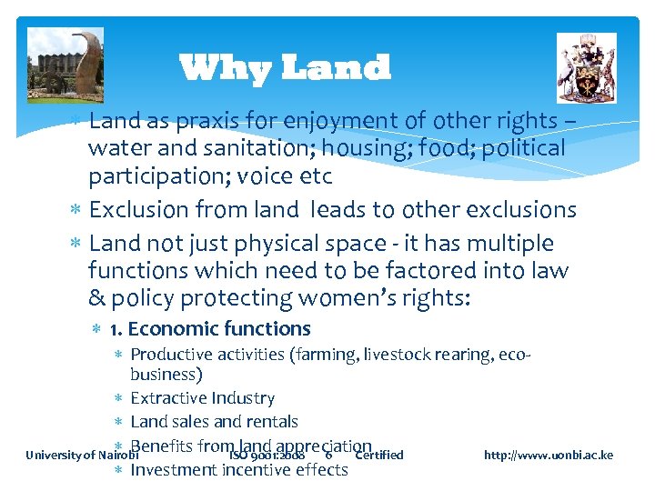 Why Land as praxis for enjoyment of other rights – water and sanitation; housing;