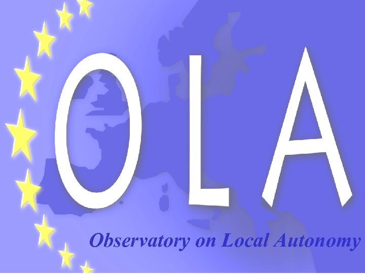 . Observatory on Local Autonomy 