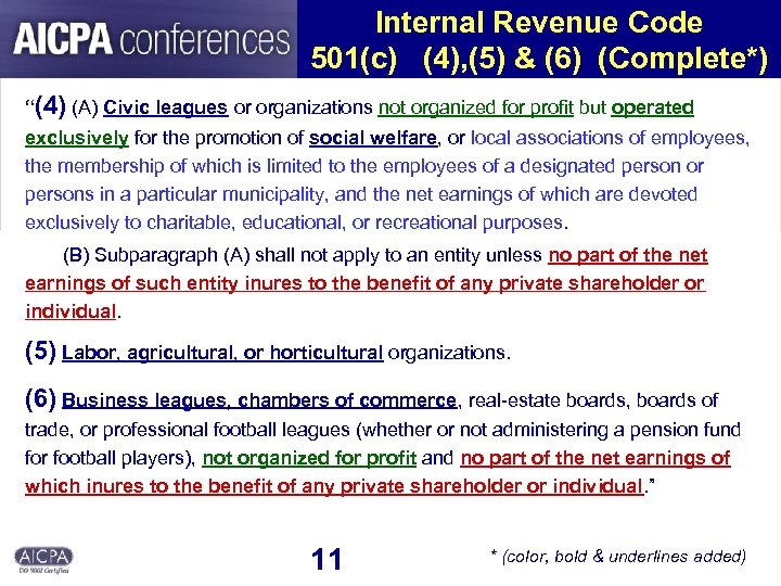 Internal Revenue Code 501(c) (4), (5) & (6) (Complete*) “(4) (A) Civic leagues or