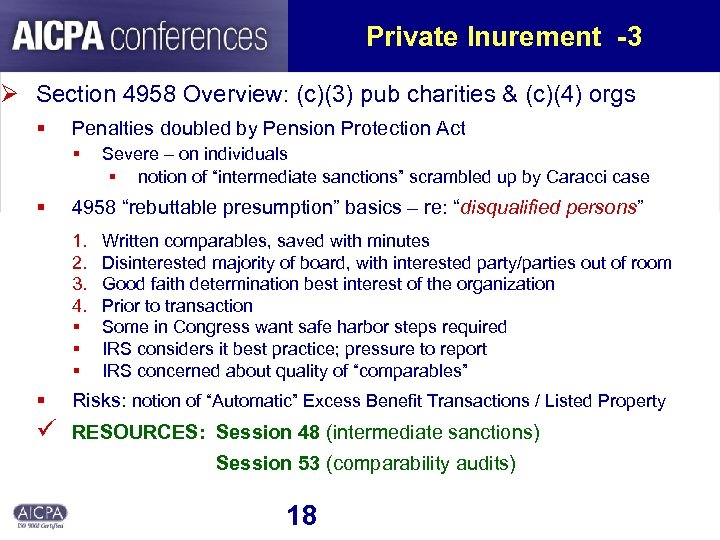 Private Inurement -3 Ø Section 4958 Overview: (c)(3) pub charities & (c)(4) orgs §