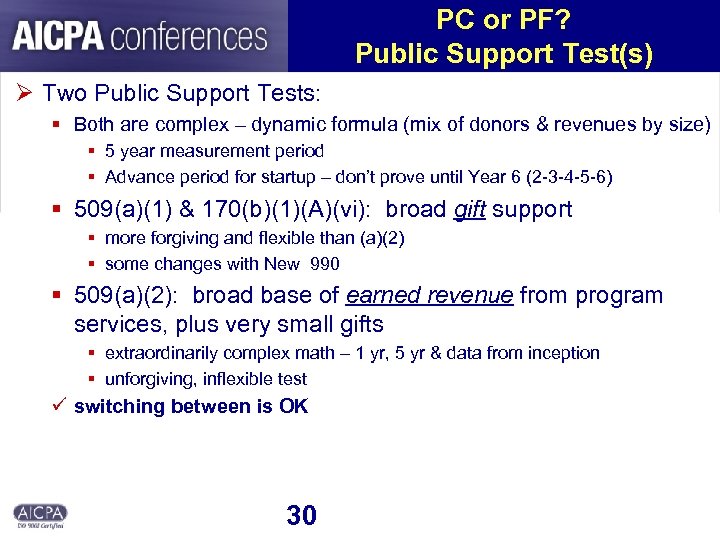 PC or PF? Public Support Test(s) Ø Two Public Support Tests: § Both are