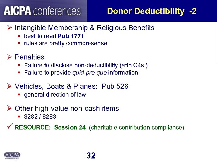Donor Deductibility -2 Ø Intangible Membership & Religious Benefits § best to read Pub