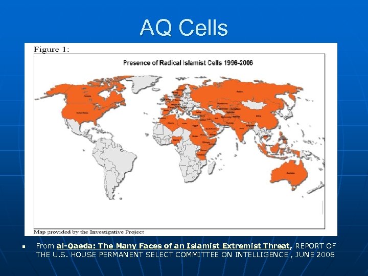 AQ Cells n From al-Qaeda: The Many Faces of an Islamist Extremist Threat ,