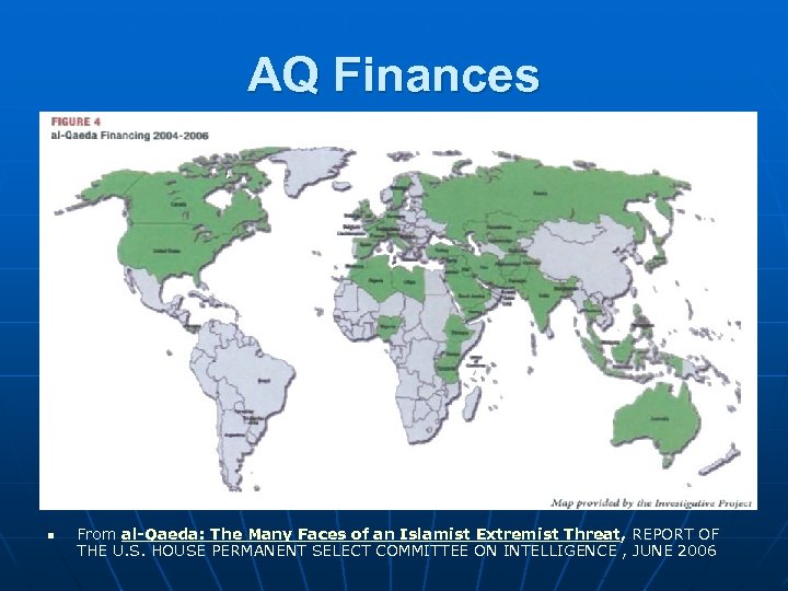 AQ Finances n From al-Qaeda: The Many Faces of an Islamist Extremist Threat ,