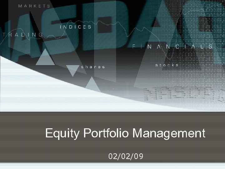 Equity Portfolio Management 02/02/09 