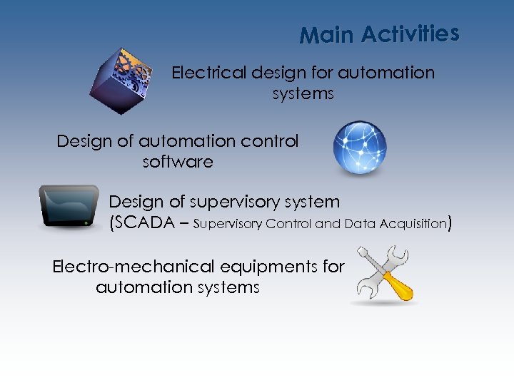 M a i n A c t i vi t i e s Electrical