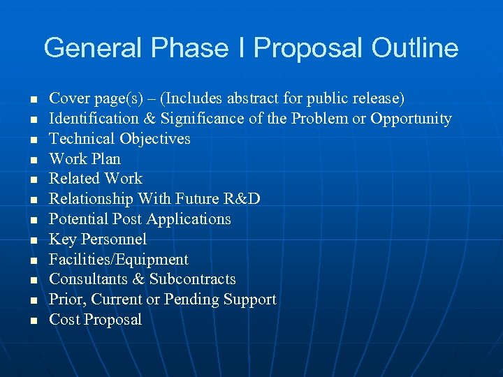 General Phase I Proposal Outline n n n Cover page(s) – (Includes abstract for