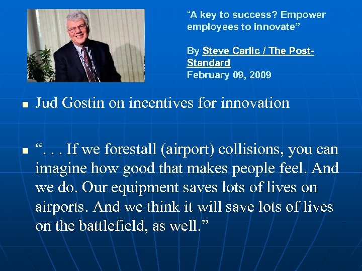 “A key to success? Empower employees to innovate” By Steve Carlic / The Post.