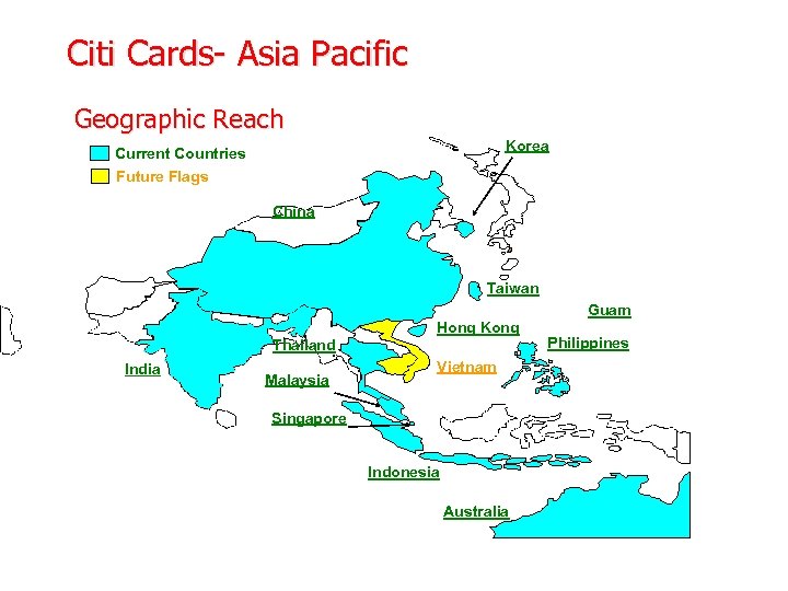 Citi Cards- Asia Pacific Geographic Reach Korea Current Countries Future Flags China Taiwan India