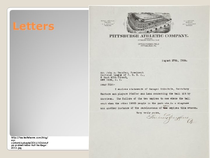 Letters http: //haulsofshame. com/blog/ wpcontent/uploads/2011/10/dreyf us-protest-letter-hof-heritage 2011. jpg 