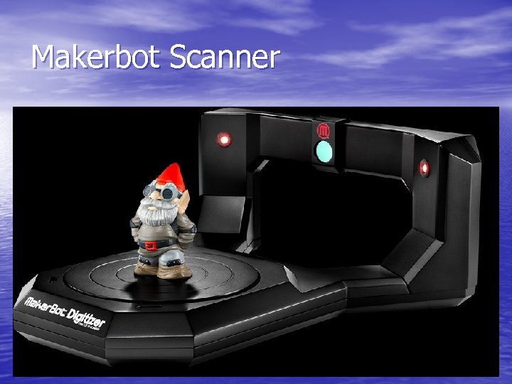 Makerbot Scanner 