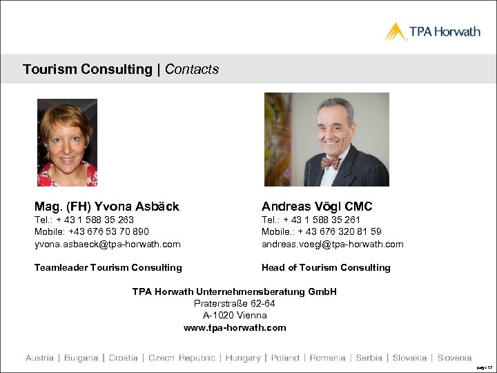 Tourism Consulting | Contacts Mag. (FH) Yvona Asbäck Andreas Vögl CMC Tel. : +