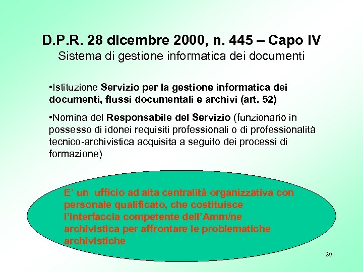 D. P. R. 28 dicembre 2000, n. 445 – Capo IV Sistema di gestione