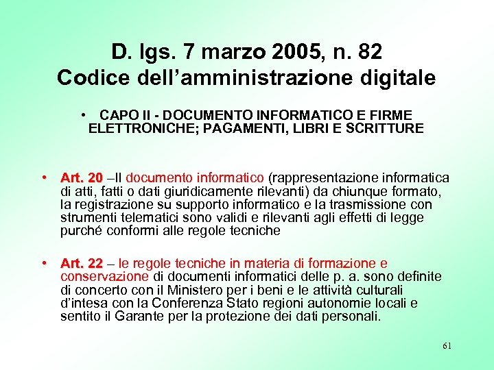 D. lgs. 7 marzo 2005, n. 82 Codice dell’amministrazione digitale • CAPO II -