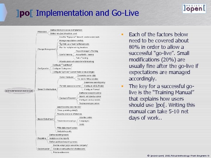 ]po[ Implementation and Go-Live § § Each of the factors below need to be