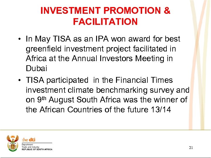 INVESTMENT PROMOTION & FACILITATION • In May TISA as an IPA won award for