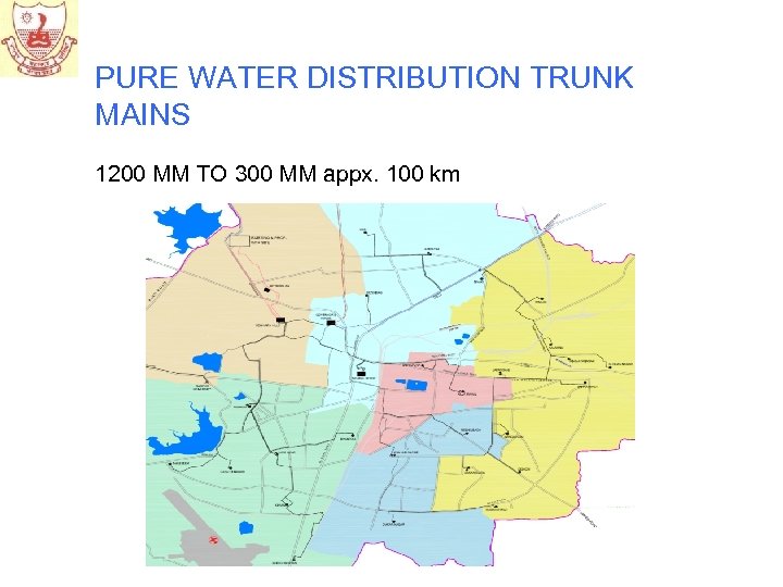 PURE WATER DISTRIBUTION TRUNK MAINS 1200 MM TO 300 MM appx. 100 km 
