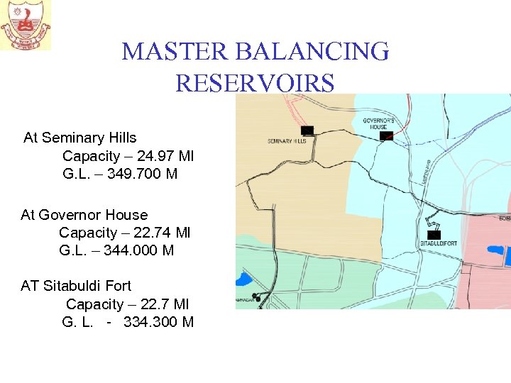 MASTER BALANCING RESERVOIRS At Seminary Hills Capacity – 24. 97 Ml G. L. –