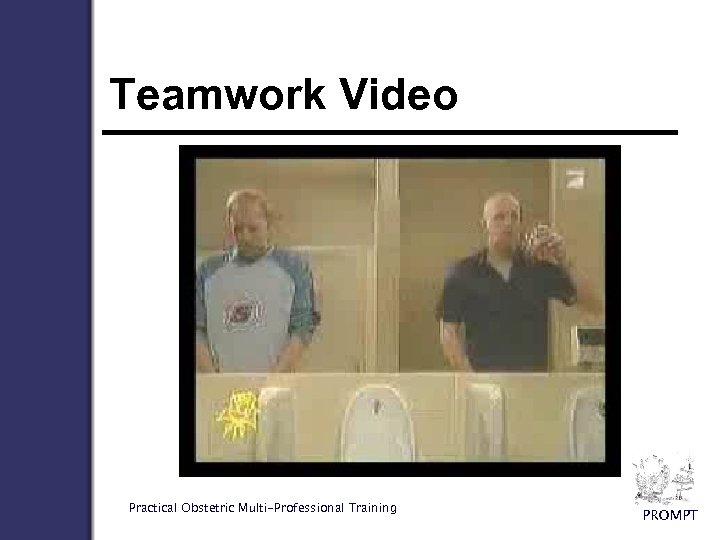 Teamwork Video Practical Obstetric Multi-Professional Training PROMPT 