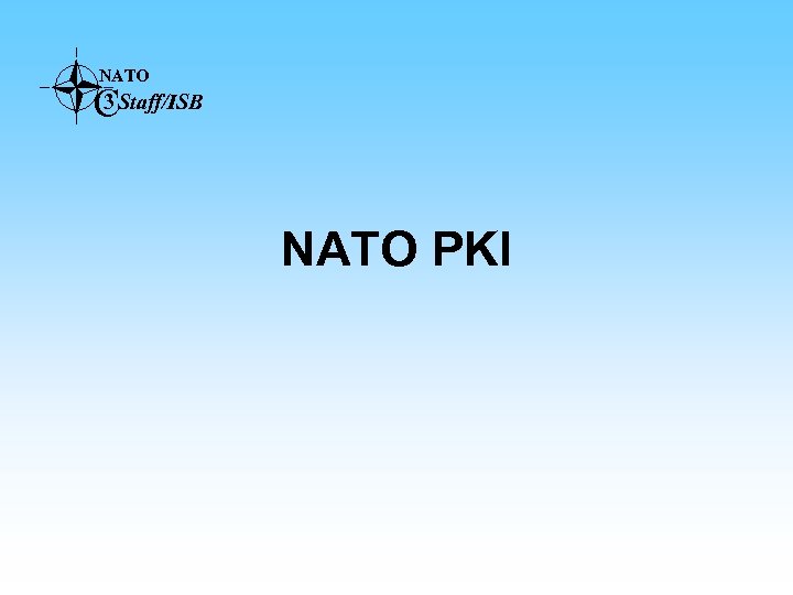 NATO 3 CStaff/ISB NATO PKI 