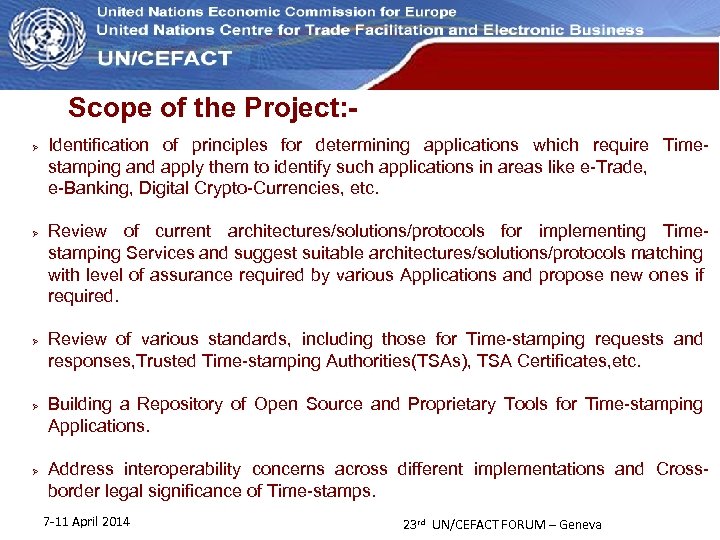 UN Economic Commission for Europe Scope of the Project: Identification of principles for determining