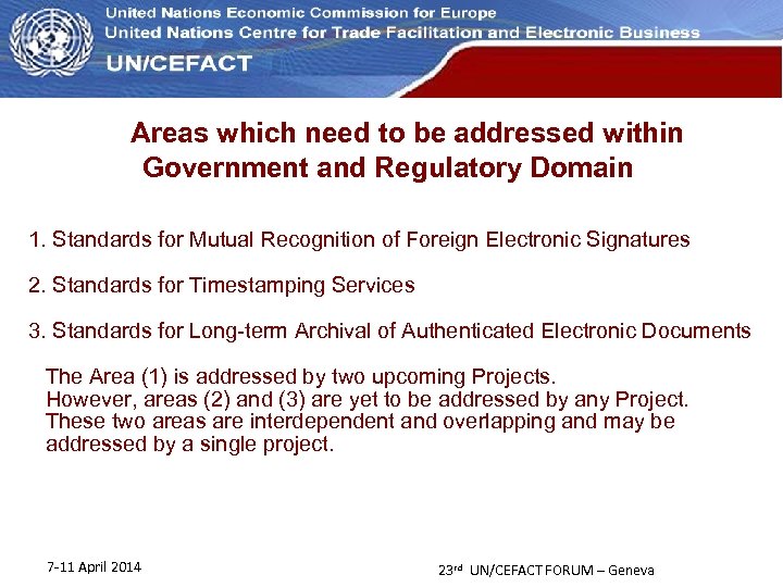 UN Economic Commission for Europe Areas which need to be addressed within Government and
