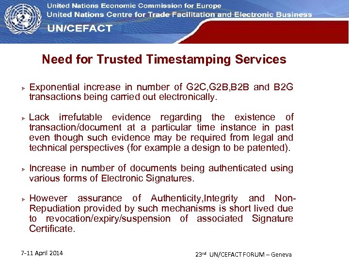 UN Economic Commission for Europe Need for Trusted Timestamping Services Exponential increase in number