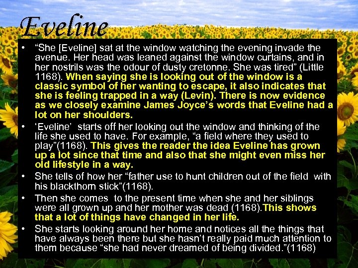 Eveline • “She [Eveline] sat at the window watching the evening invade the avenue.