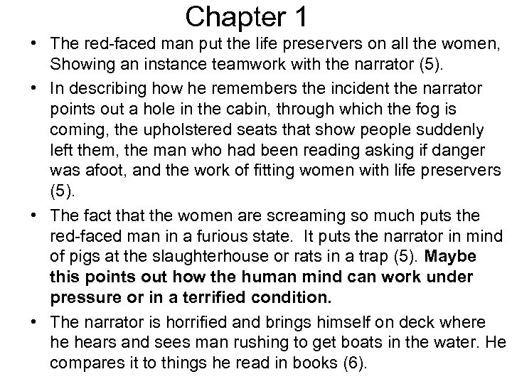 Chapter 1 • The red-faced man put the life preservers on all the women,