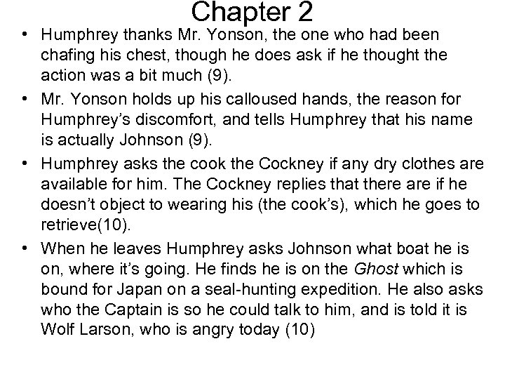 Chapter 2 • Humphrey thanks Mr. Yonson, the one who had been chafing his