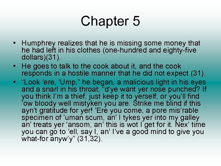 Chapter 5 • Humphrey realizes that he is missing some money that he had