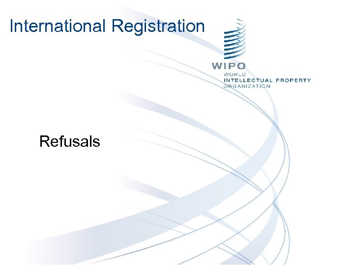 International Registration Refusals 