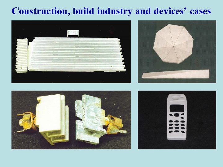 Construction, build industry and devices’ cases 