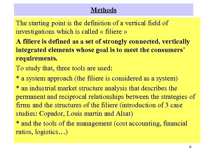 Methods The starting point is the definition of a vertical field of investigations which