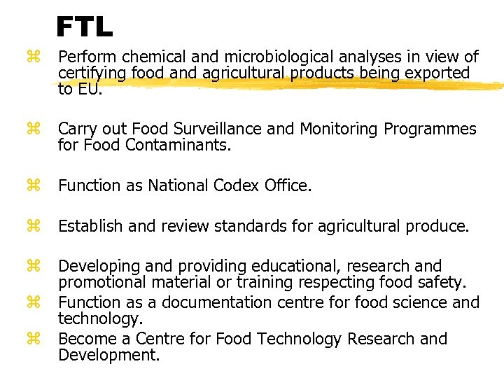 FTL z Perform chemical and microbiological analyses in view of certifying food and agricultural