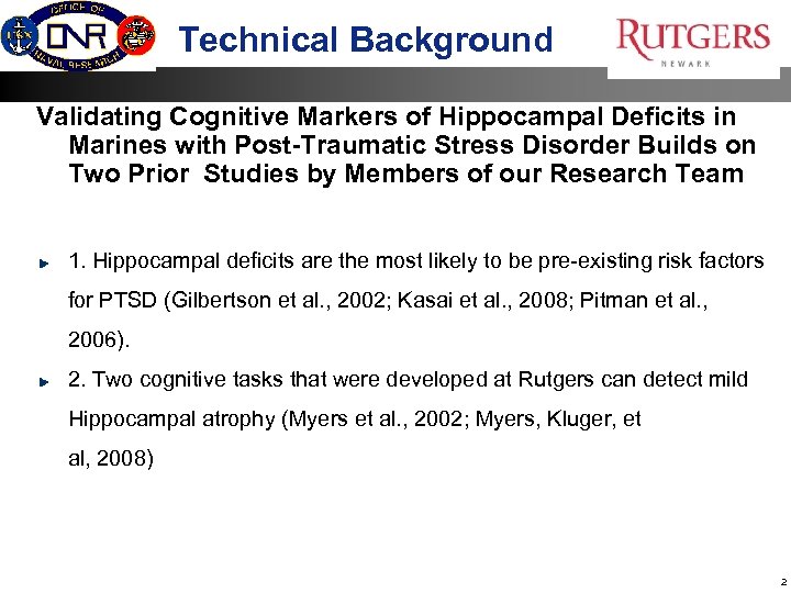 Technical Background Validating Cognitive Markers of Hippocampal Deficits in Marines with Post-Traumatic Stress Disorder