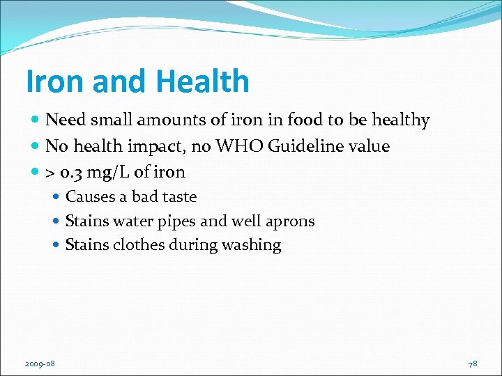 Iron and Health Need small amounts of iron in food to be healthy No