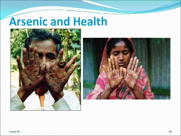 Arsenic and Health 2009 -08 85 