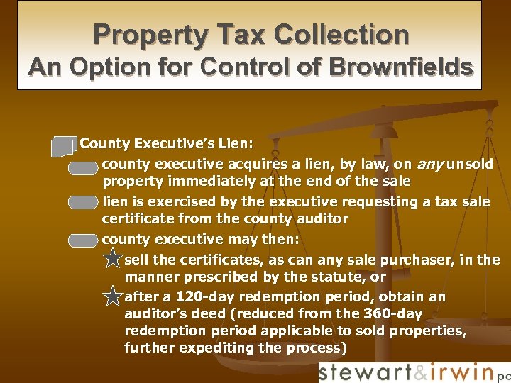 Property Tax Collection An Option for Control of Brownfields n County Executive’s Lien: n
