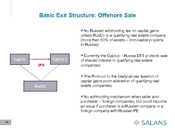 Basic Exit Structure: Offshore Sale § No Russian wihtholding tax on capital gains unless