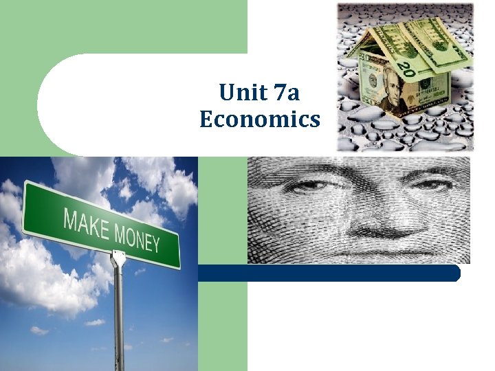 Unit 7 a Economics 