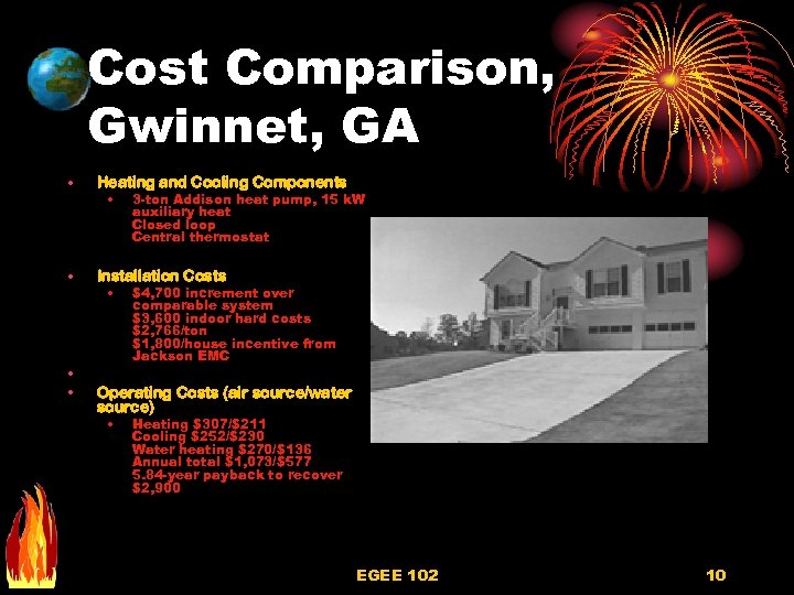 Cost Comparison, Gwinnet, GA • Heating and Cooling Components • Installation Costs • •