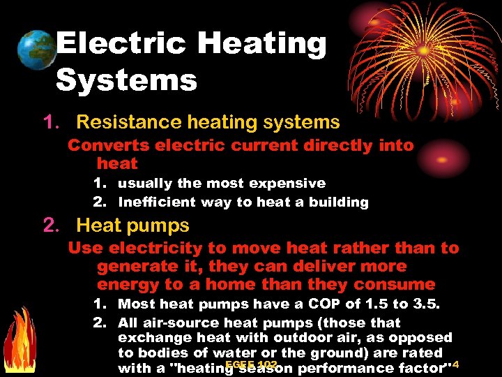 Electric Heating Systems 1. Resistance heating systems Converts electric current directly into heat 1.