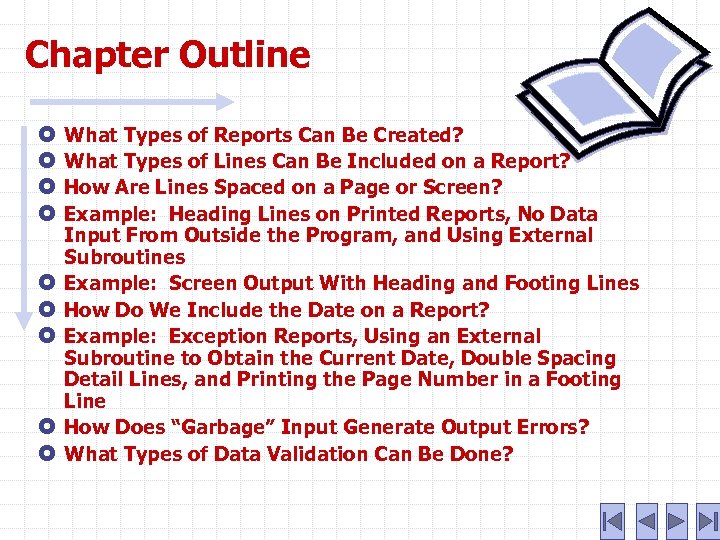 Chapter Outline What Types of Reports Can Be Created? What Types of Lines Can