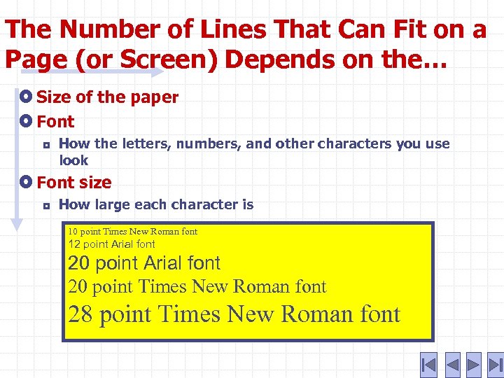 The Number of Lines That Can Fit on a Page (or Screen) Depends on