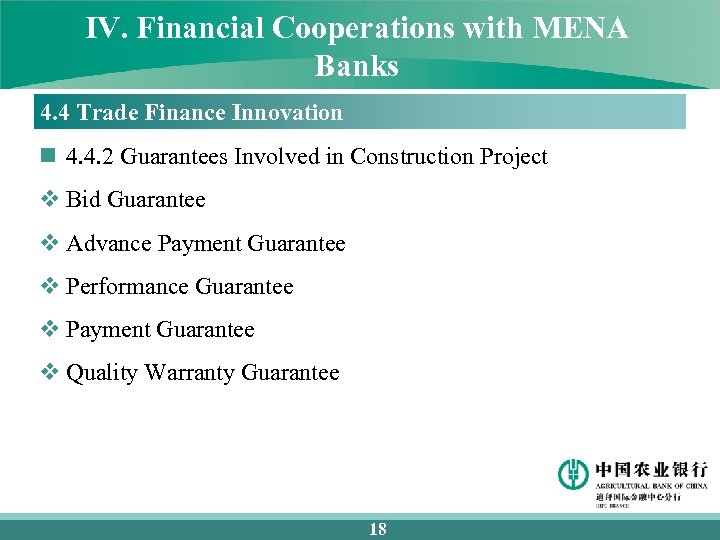 IV. Financial Cooperations with MENA Banks 4. 4 Trade Finance Innovation n 4. 4.